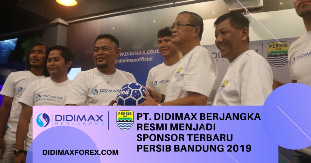 DIDIMAX BERJANGKA RESMI MENJADI SPONSOR TERBARU PERSIB 2019