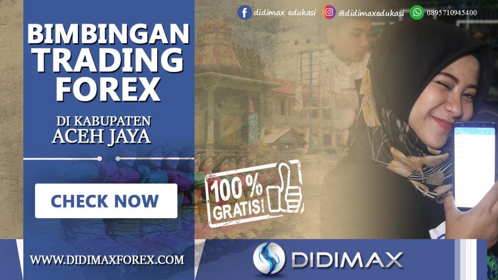 BIMBINGAN TRADING FOREX DI ACEH JAYA