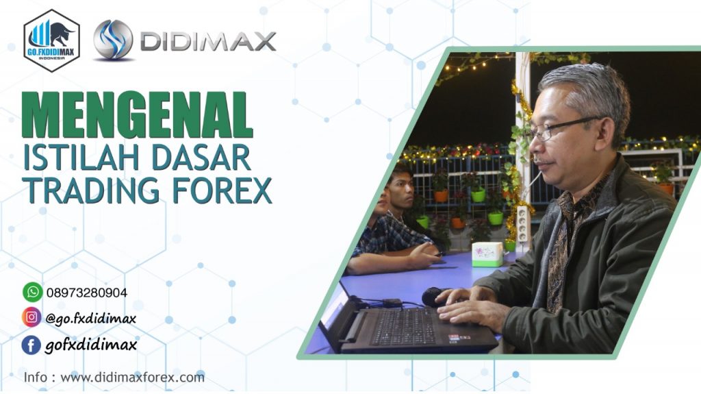 ISTILAH DASAR DALAM TRADING FOREX