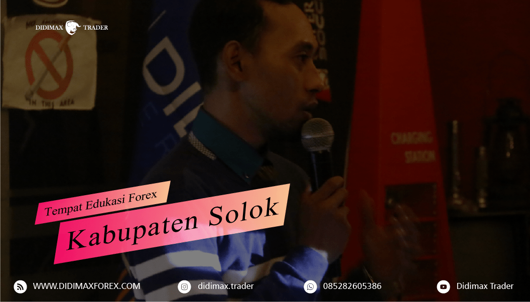 TEMPAT BELAJAR FOREX DI SOLOK SUMATERA BARAT
