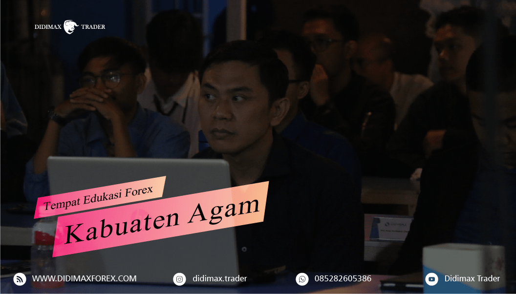 TEMPAT BELAJAR FOREX DI AGAM SUMATERA BARAT