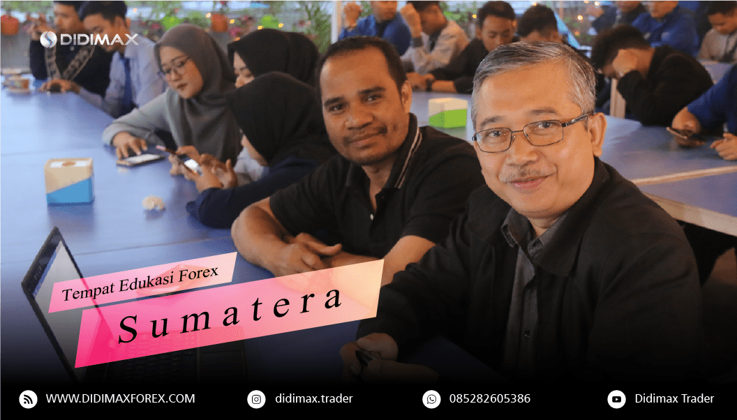 TEMPAT BELAJAR FOREX DI ROKAN HILIR RIAU