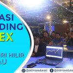 EDUKASI TRADING FOREX GRATIS DI KEPULAUAN RIAU