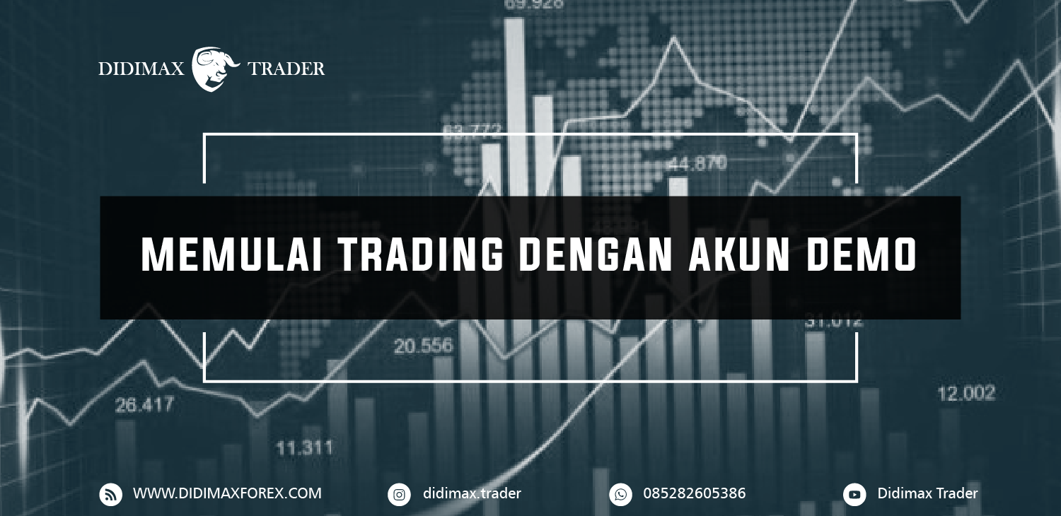 MEMULAI TRADING DENGAN AKUN DEMO