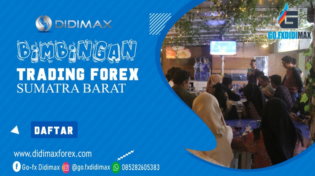 BIMBINGAN TRADING FOREX DI SOLOK SUMATRA BARAT