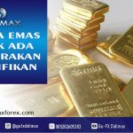 HARGA EMAS TIDAK ADA PERGERAKAN SIGNIFIKAN
