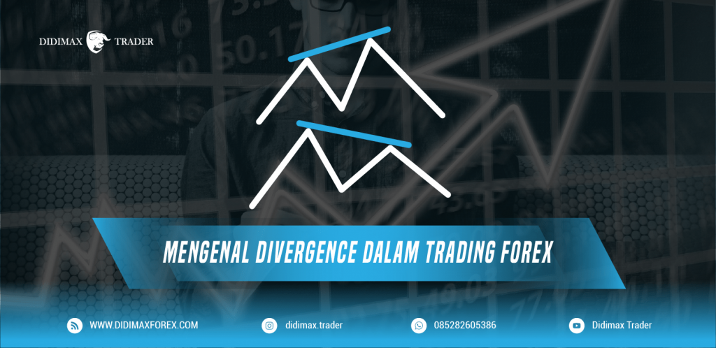 MENGENAL DIVERGENCE DALAM TRADING FOREX