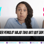 TRADER PEMULA? WAJIB TAHU ARTI BUY DAN SELL