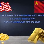 HARGA EMAS DIPREDIKSI MELAMBUNG SIRING DENGAN SEMAKIN MEMANASNYA AS-CHINA