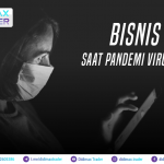 BISNIS TEPAT SAAT PANDEMI VIRUS CORONA