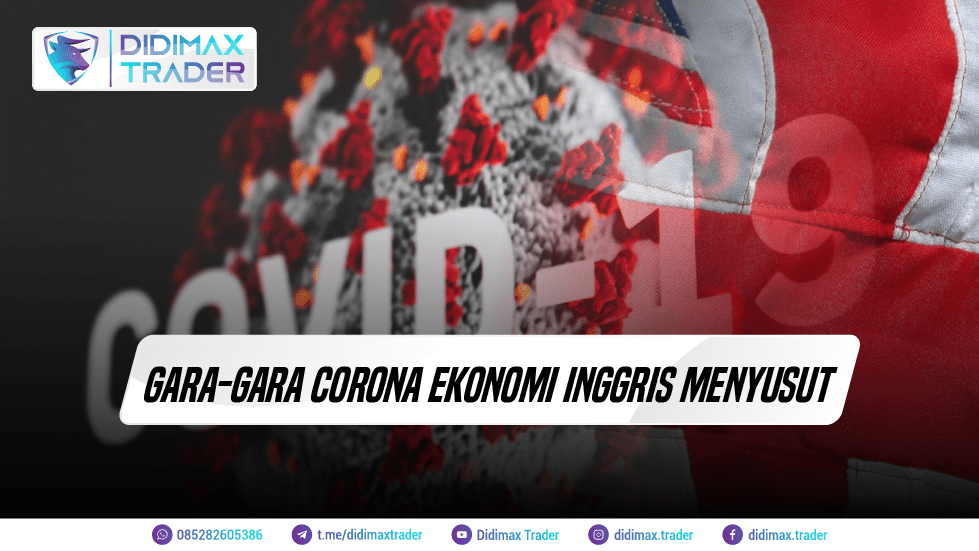 GARA-GARA CORONA EKONOMI INGGRIS MENYUSUT