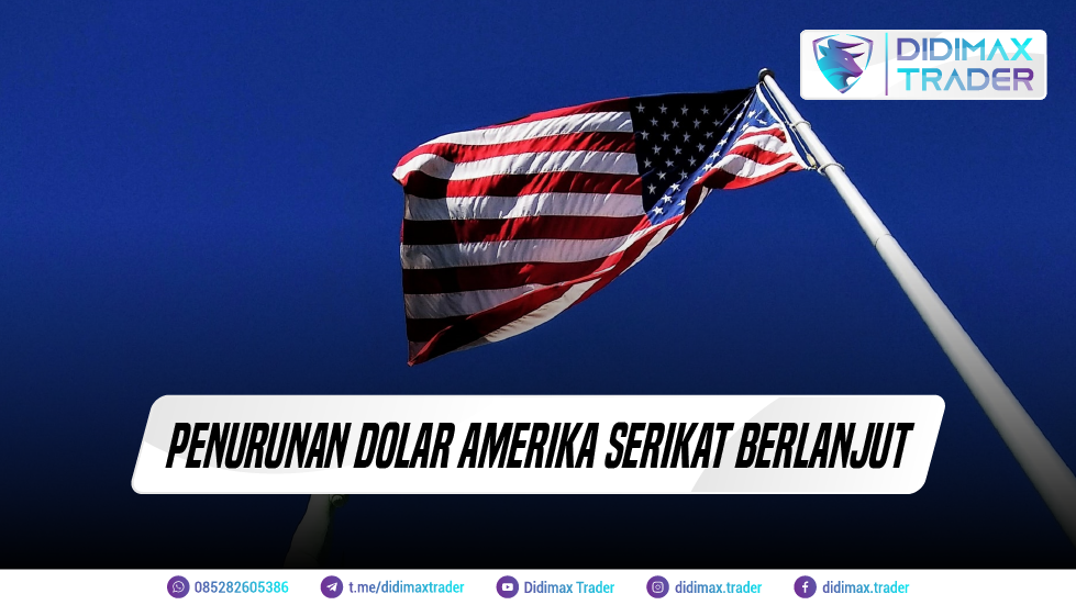 PENURUNAN DOLAR AMERIKA SERIKAT BERLANJUT
