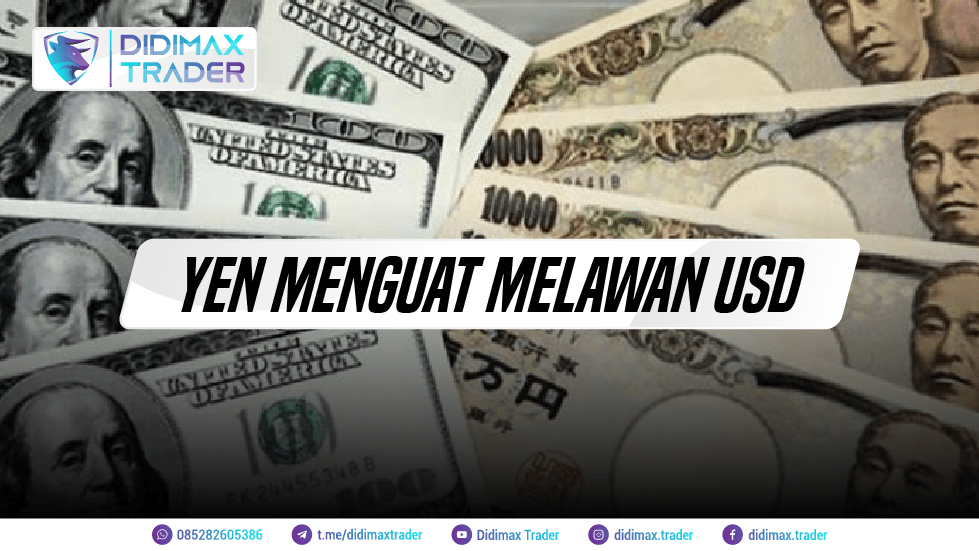 YEN MENGUAT MELAWAN USD