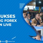 Tips Sukses Trading Forex Di Akun Live