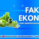 FAKTOR EKONOMI YANG MEMPENGARUHI MARKET FOREX