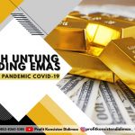 Lebih Untung Trading Emas Selama Pandemic Covid-19
