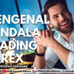 Mengenal Kendala Trading Forex Untuk Antisipasi Kerugian
