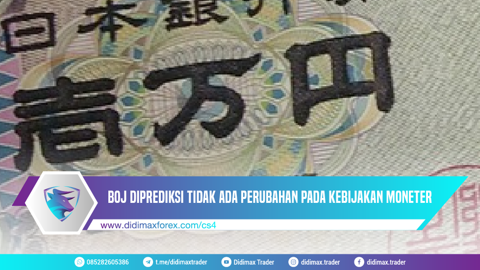 BOJ DIPREDIKSI TIDAK ADA PERUBAHAN PADA KEBIJAKAN MONETER