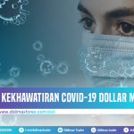 KEKHAWATIRAN COVID-19 DOLLAR MUNDUR