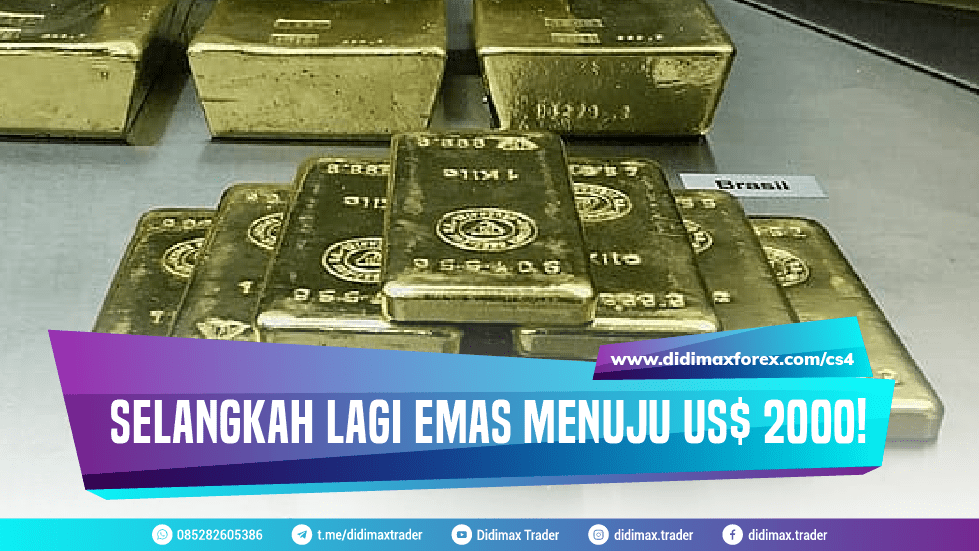 SELANGKAH LAGI EMAS MENUJU US$ 2000!