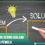 Kendala Yang Sering Dialami Oleh Trader Pemula
