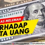 DOLAR AS MELEMAH TERHADAP MATA UANG