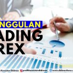 6 KEUNGGULAN YANG ADA DI TRADING FOREX