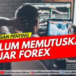 Pertimbangan Penting Sebelum Memutuskan Belajar Forex Online