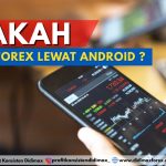 Bisakah Trading Forex Lewat Android?