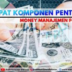4 Komponen Penting Money Management Forex
