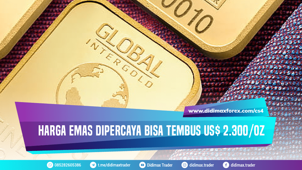 HARGA EMAS DIPERCAYA BISA TEMBUS US$ 2.300/oz