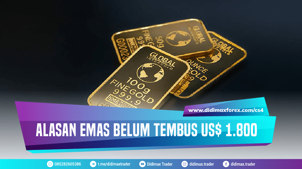 EMAS MASIH SIDEWAYS SULIT TEMBUS US$ 1.800