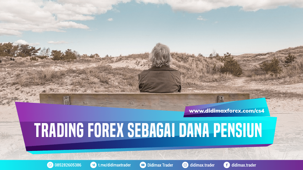 TRADING FOREX SEBAGAI DANA PENSIUN