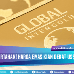 TAK TERTAHAN! HARGA EMAS KIAN DEKAT US$ 1900