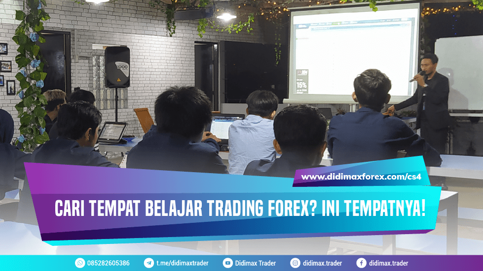 Cari Tempat Belajar Trading Forex? Ini Tempatnya!