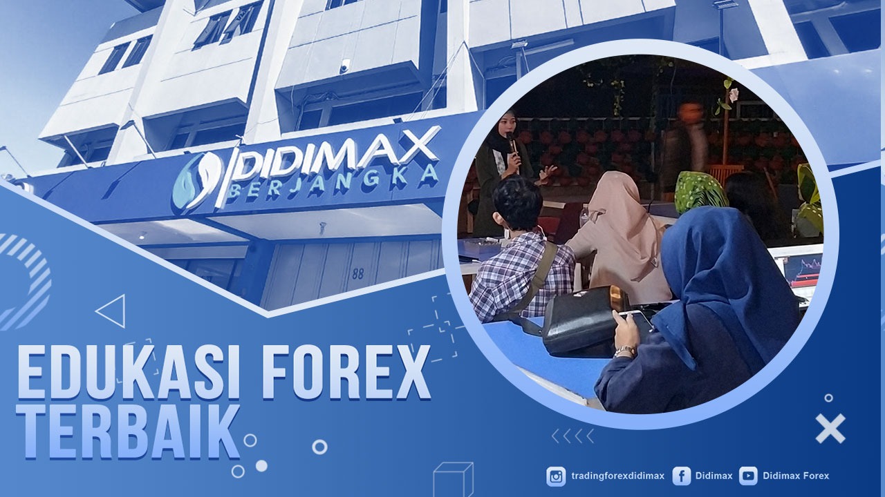EDUKASI FOREX TERBAIK DI MANOKWARI PAPUA BARAT