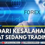 HINDARI KESALAHAN INI SAAT SEDANG TRADING