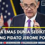 HARGA EMAS DUNIA SEDIKIT NAIK JELANG PIDATO FED