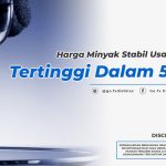 Harga Minyak Stabil Usai Cetak Rekor Tertinggi dalam 5 Bulan