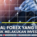 Modal Forex yang Ideal untuk Melakukan Investasi