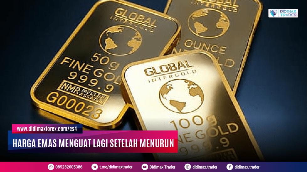HARGA EMAS MENGUAT LAGI SETELAH MENURUN