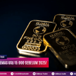 RAMALAN HARGA EMAS US$ 15.000 SEBELUM 2025!