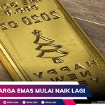 WOW! HARGA EMAS MULAI NAIK LAGI