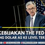 Kebijakan The Fed Dorong Dolar AS ke Level Terendah