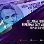 Dolar AS Perkasa Imbas Perbaikan Data Manufaktur, Rupiah Diprediksi Loyo