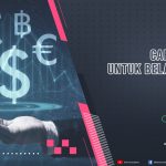 Cara Efektif Untuk Belajar Forex