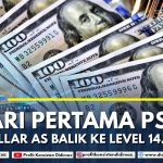 Hari Pertama PSBB, Dolar AS Balik ke Level Rp 14.800