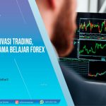 Luruskan Motivasi Trading, Langkah Pertama Belajar Forex