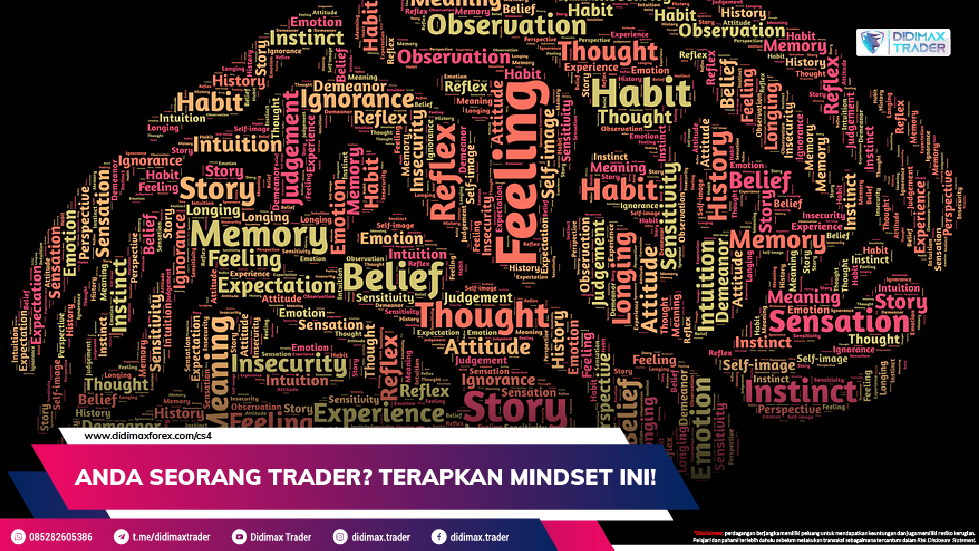 Anda Seorang Trader? Terapkan Mindset Ini!