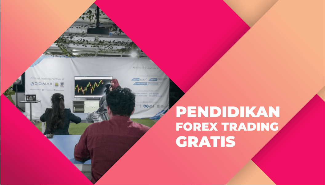 PENDIDIKAN FOREX TRADING GRATIS DI BONDOWOSO